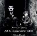 Image for Know All About Art &amp; Experimental Films