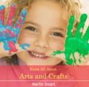 Image for Know All About Arts and Crafts