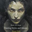 Image for Know All About Painting Styles and Idioms