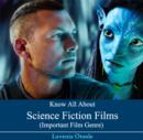 Image for Know All About Science Fiction Films (Important Film Genre)