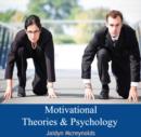 Image for Motivational Theories &amp; Psychology
