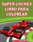 Image for Super coches libro de colorear