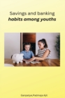 Image for Savings and banking habits among youths