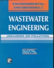 Image for Waste Water Engineering : In S.I. Units