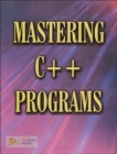 Image for Mastering C++ Programs