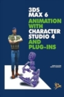Image for 3 DS MAX6 Animation with Character Studio4