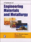 Image for A Textbook of Engineering Materials and Metallurgy