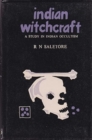 Image for Indian Witchcraft : A Study in Indian Occultism