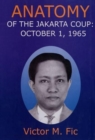Image for Anatomy of the Jakarta Coup - October 1, 1965