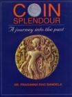 Image for Coin Splendour : A Journey into the Past
