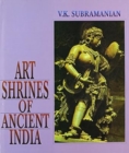 Image for Art Shrines of Ancient India