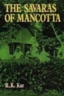 Image for Savaras of Mancotta : A Study on the Effects of the Tea Industry on the Tribal Life