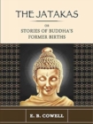 Image for The Jatakas or Stories of Buddha&#39;s Former Births