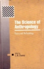 Image for The Science of Anthropology : Theory and Methodology
