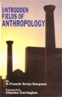 Image for Untrodden Fields of Anthropology
