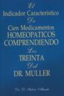 Image for Indicador Caracteristico de Cien Medicamentos Homeopaticos Comprendiendo los Trienta del Dr Muller