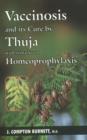 Image for Vaccinosis &amp; its Cure by Thuja