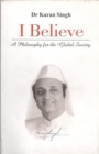 Image for I Believe - a Philosophy for the Global Society