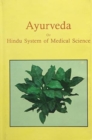 Image for Ayurveda or Hindu System of Medical Science