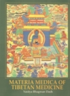 Image for Materia Medica of Tibetan Medicine