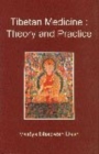 Image for Tibetan Medicine: Theory and Practice