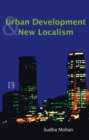 Image for Urban Development and New Localism