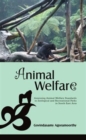 Image for Animal Welfare: Assessing Animal Welfare Standards in Zoological and Recreational Parks in South East Asia