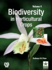 Image for Biodiversity in Horticultural Crops Vol. 4