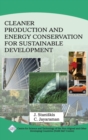 Image for Cleaner Production and Energy Conservation for Sustainable Development/Nam S&amp;T Centre