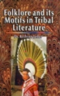 Image for Folklore and Its Motifs in Tribal Literature