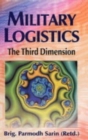 Image for Military Logistics : The Third Dimension