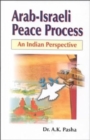 Image for Arab-Israeli Peace Process : An Indian Perspective