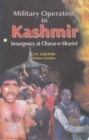 Image for Military operation in Kashmir  : insurgency at Charar-e-Sharief