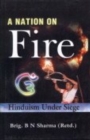 Image for A Nation on Fire : Hinduism Under Siege