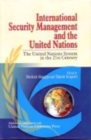 Image for International Security Management and the United Nations : The United Nations System in the 21st Century