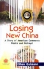 Image for Losing the New China