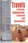 Image for Travels in Persia, Afghanistan, Turkistan and Belochistan