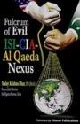 Image for Fulcrum of Evil : ISI-CIA-Al Qaeda Nexus