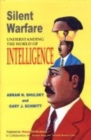 Image for Silent Warfare : Understanding the World of Intelligence