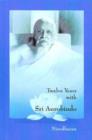 Image for Twelve Years with Sri Aurobindo