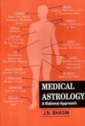 Image for Medical Astrology : A Rational Approach
