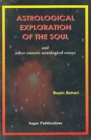 Image for Astrological Exploration of the Soul and Other Esoteric Astrological Essays