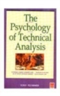 Image for Psychology of Technical Analysis