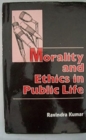 Image for Morality and Ethics in Public Life