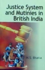 Image for Justice System and Mutinies in British India