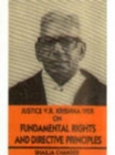 Image for Justice V.R.Krishna Iyer on Fundamental Rights and Directive Principles