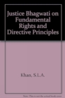Image for Justice Bhagwati on Fundamental Rights and Directive Principles