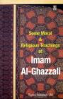 Image for Some Moral and Religious Teaching of Imran Al Ghazzali
