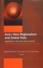Image for Asia&#39;s New Regionalism and Global Role : Agenda for the East Summit
