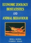 Image for Economic Zoology, Biostatistics and Animal Behaviour